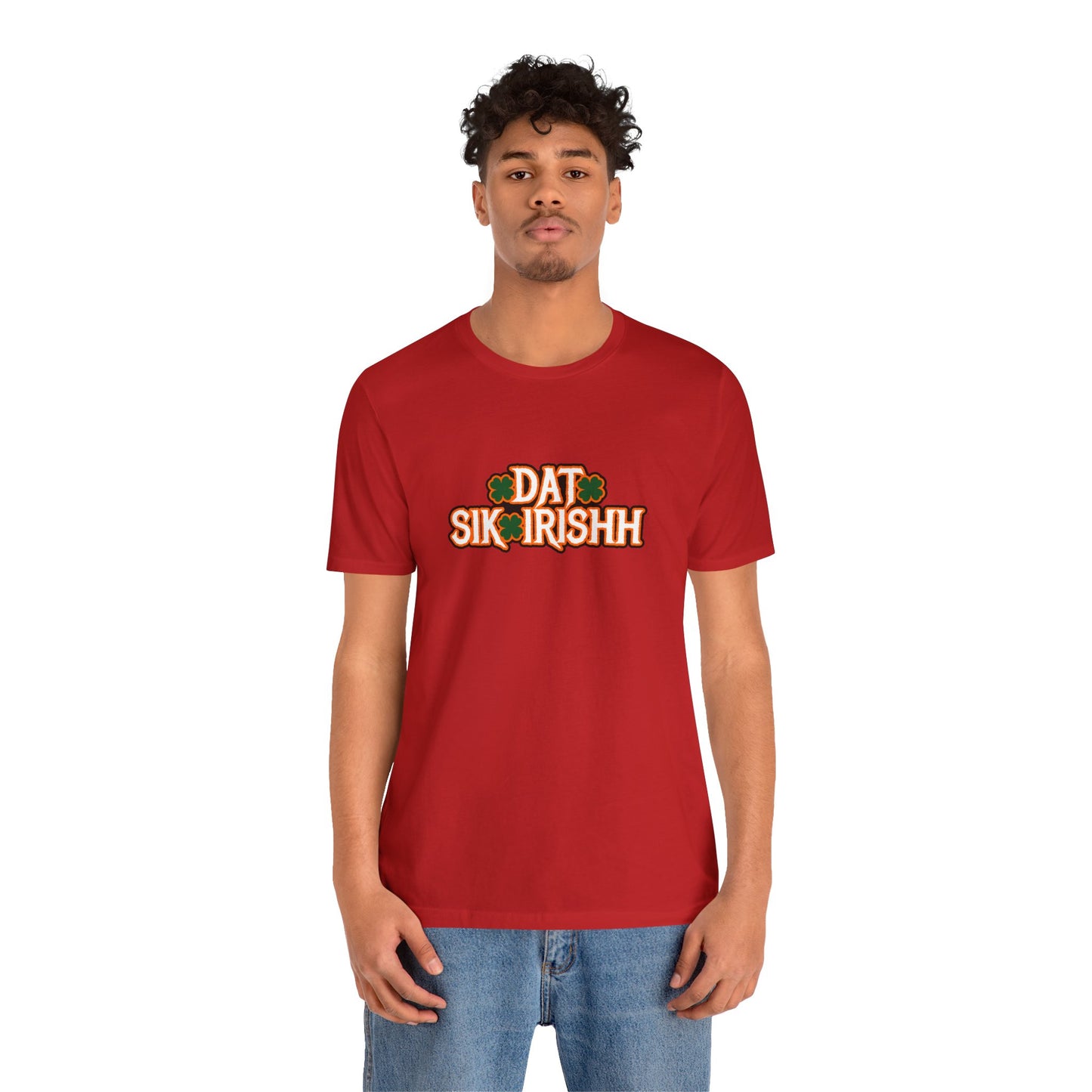 Dat Sik Irishh Unisex T-shirt