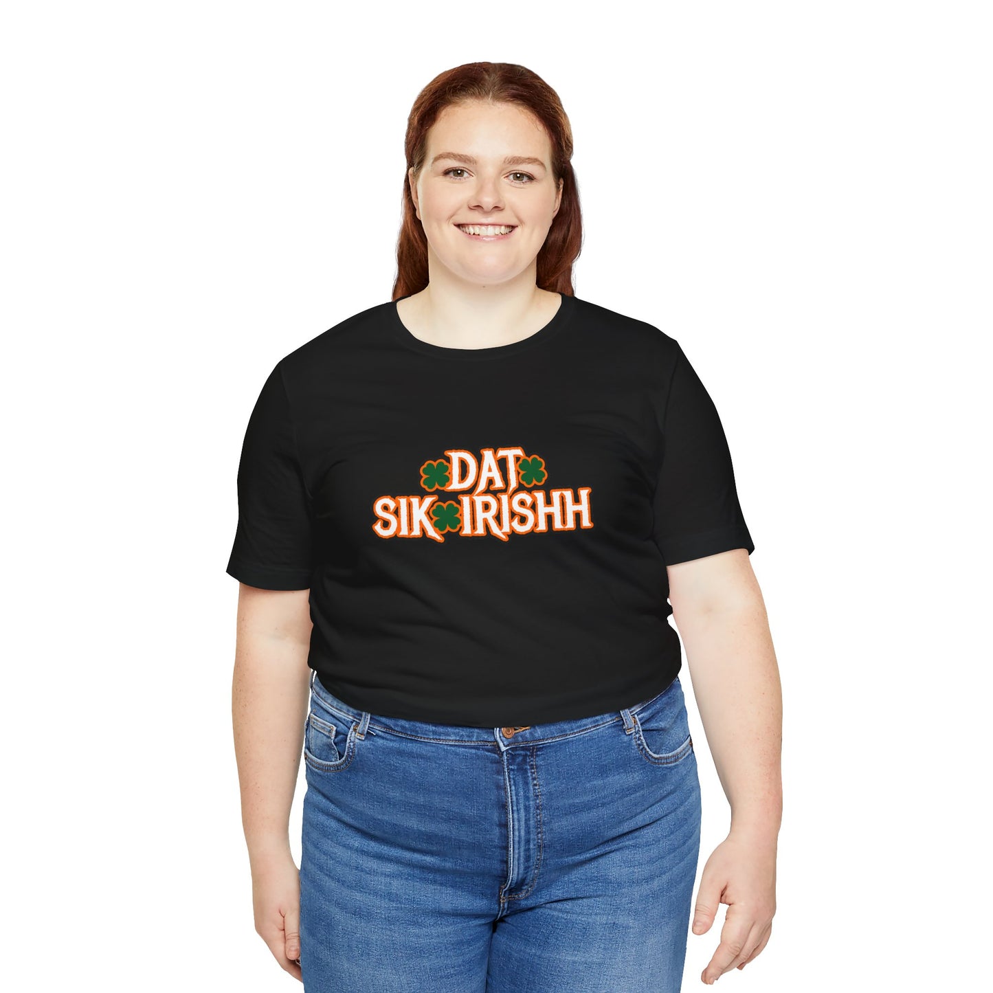 Dat Sik Irishh Unisex T-shirt