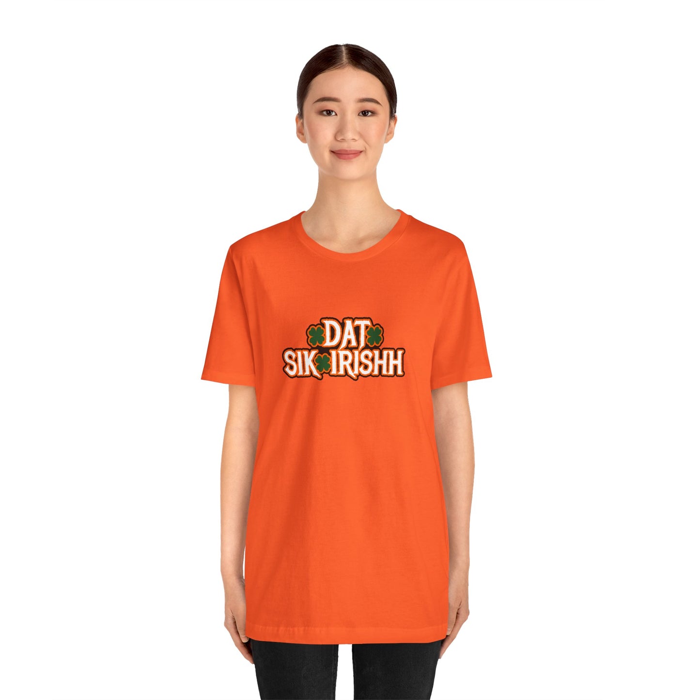 Dat Sik Irishh Unisex T-shirt