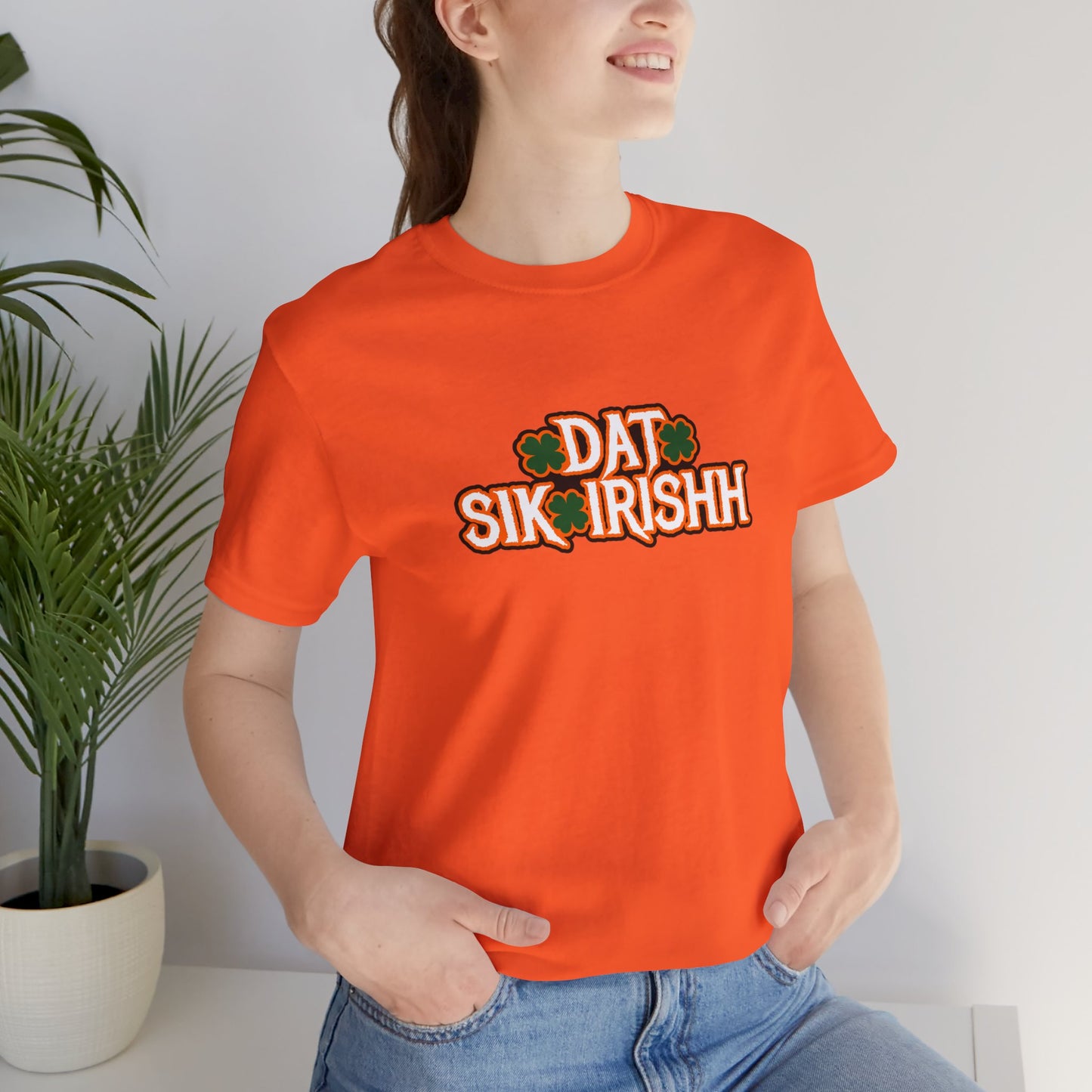 Dat Sik Irishh Unisex T-shirt