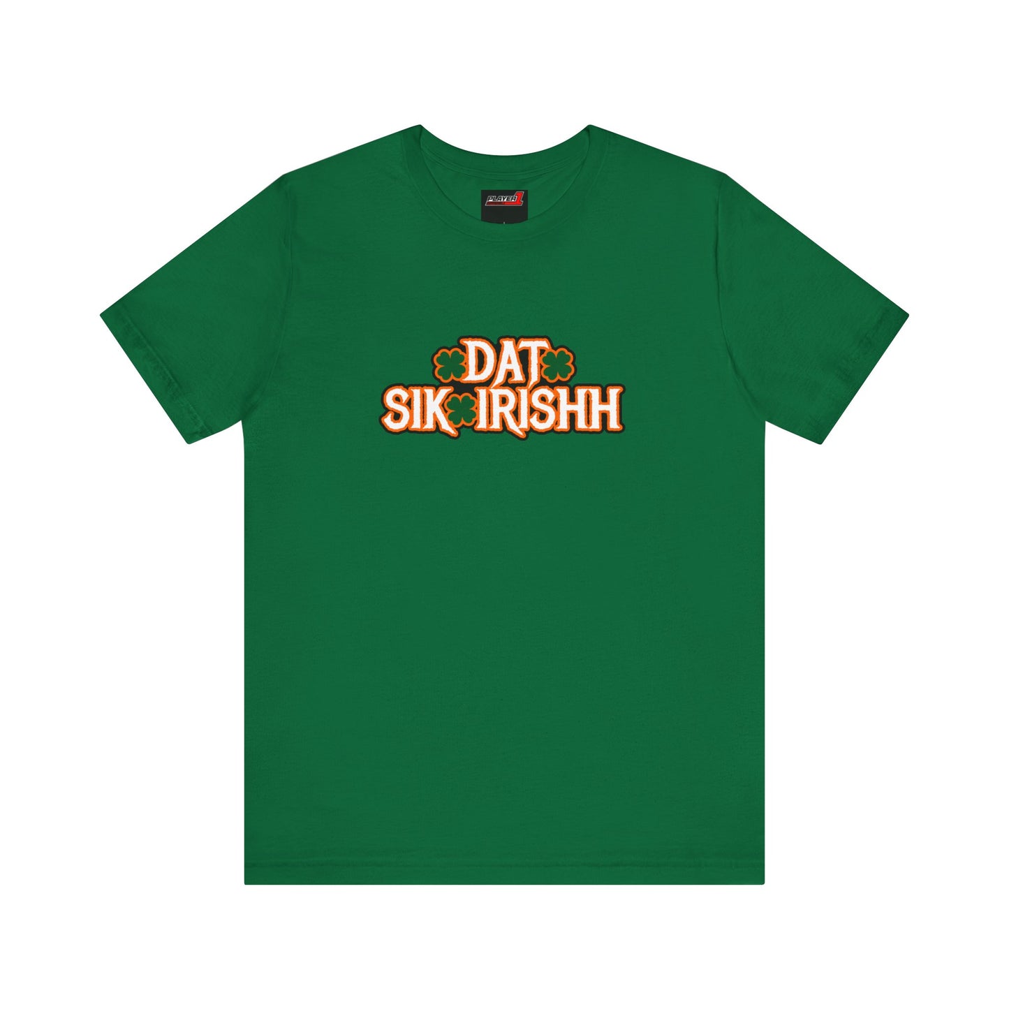 Dat Sik Irishh Unisex T-shirt