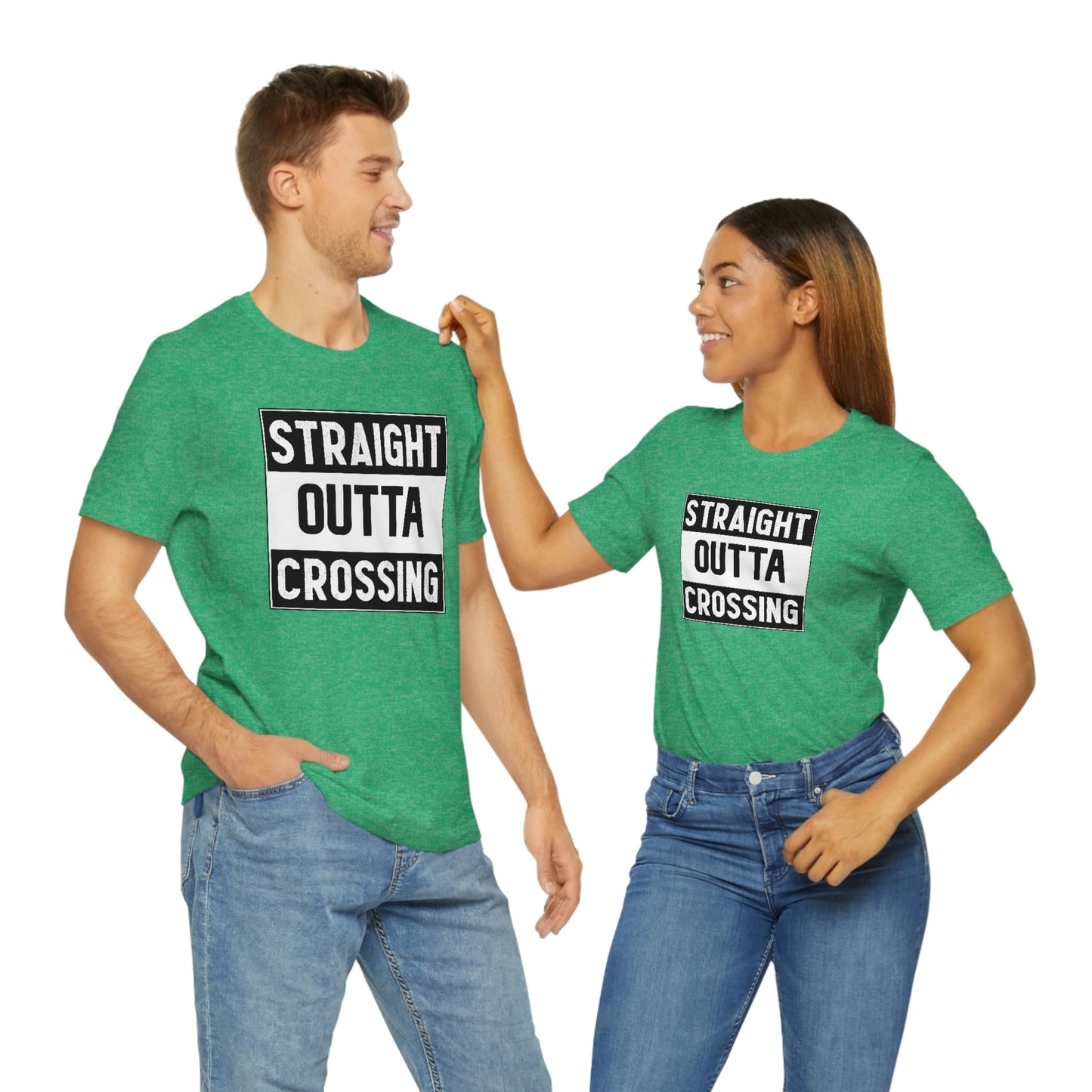 Straight Outta Crossing Unisex T-shirt