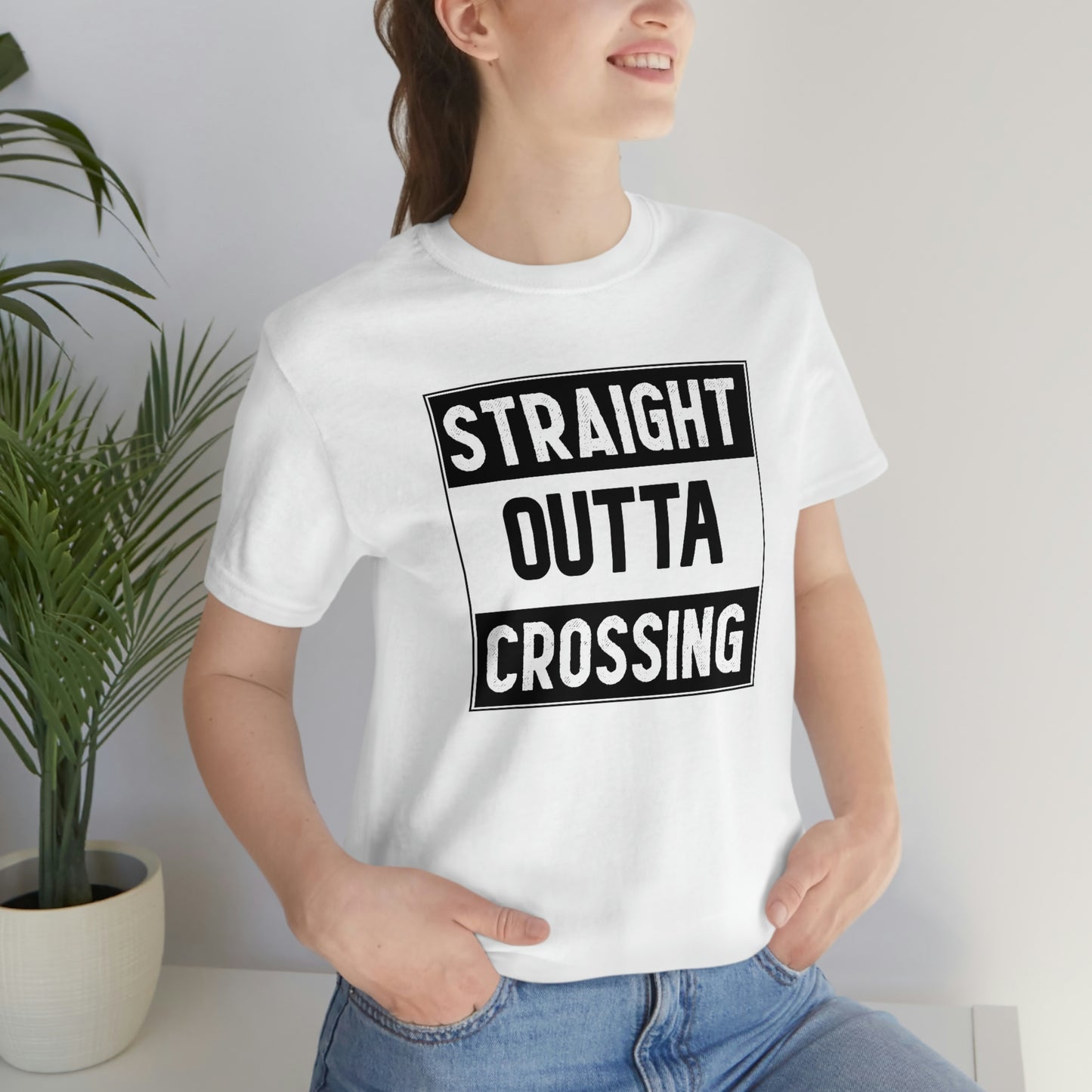 Straight Outta Crossing Unisex T-shirt