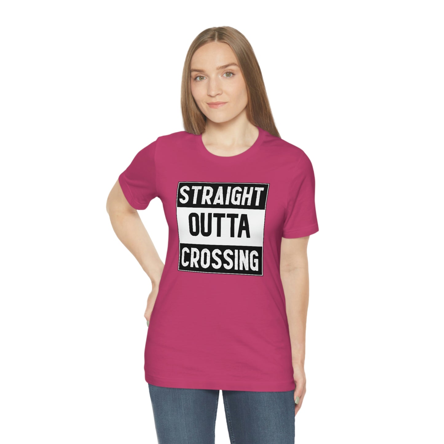 Straight Outta Crossing Unisex T-shirt