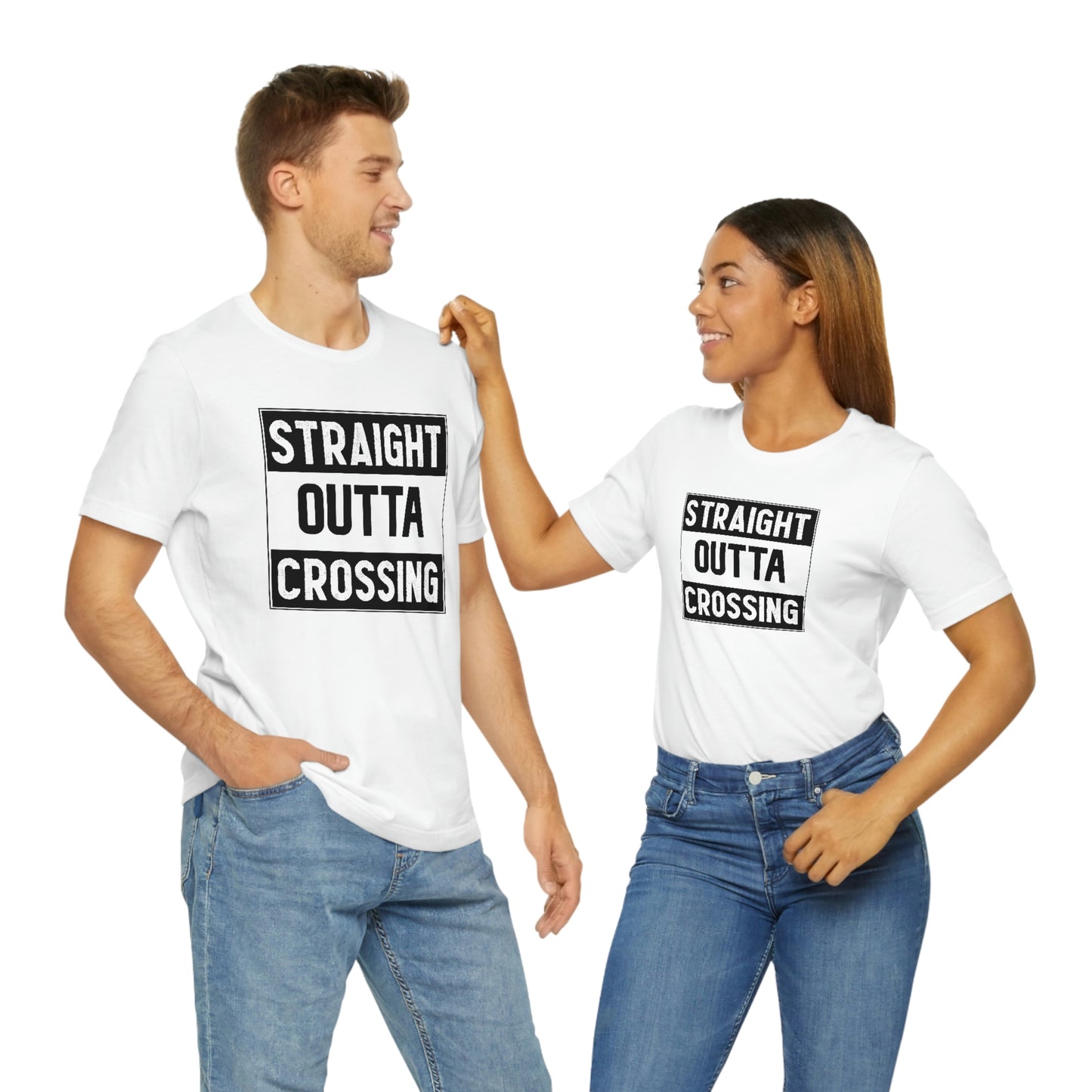 Straight Outta Crossing Unisex T-shirt