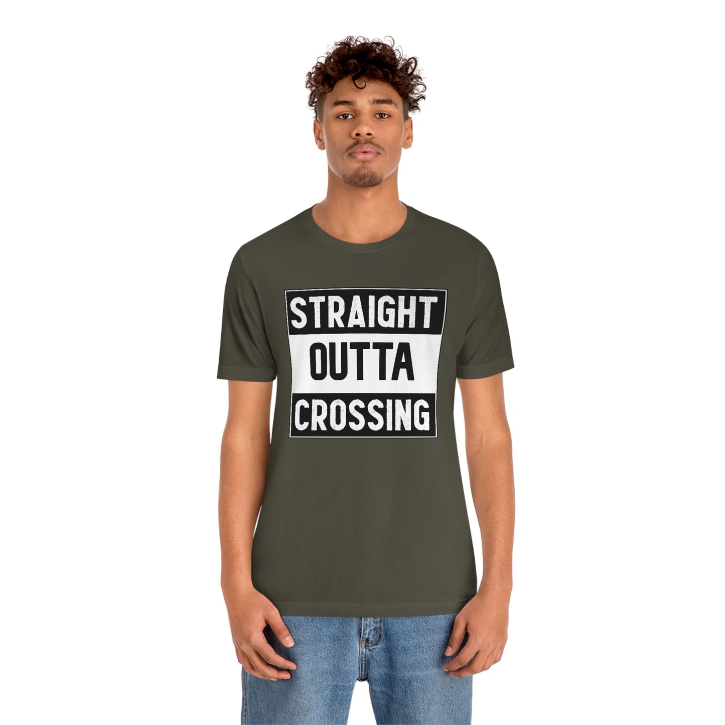 Straight Outta Crossing Unisex T-shirt