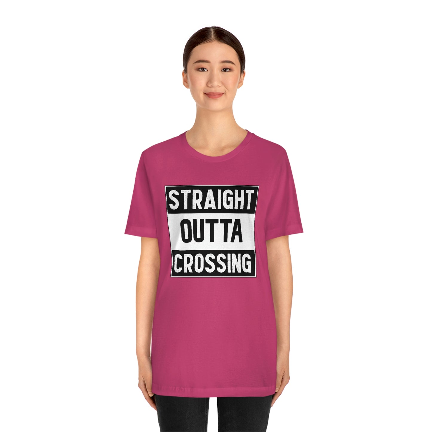 Straight Outta Crossing Unisex T-shirt