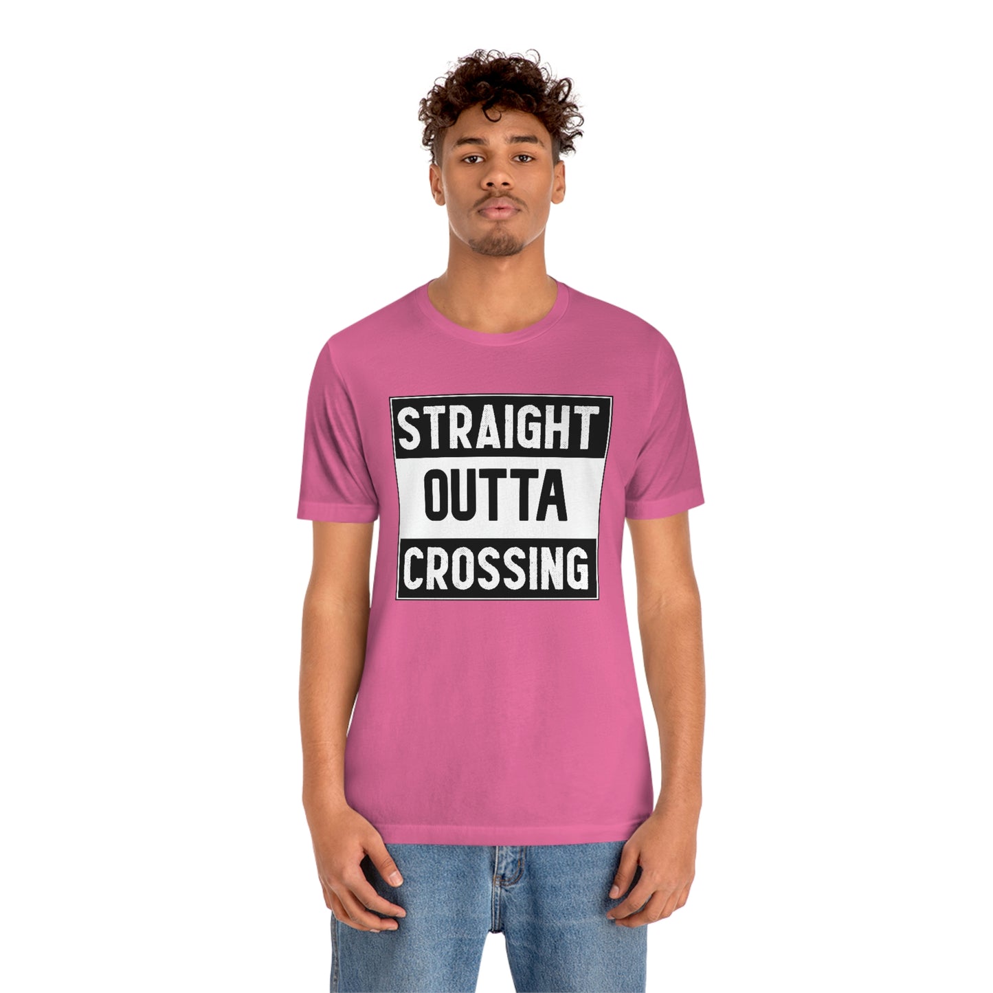 Straight Outta Crossing Unisex T-shirt