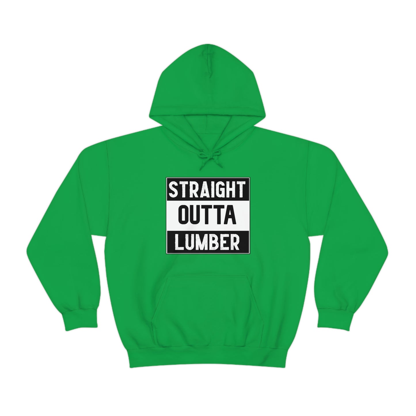 Straight Outta Lumber Unisex Hoodie