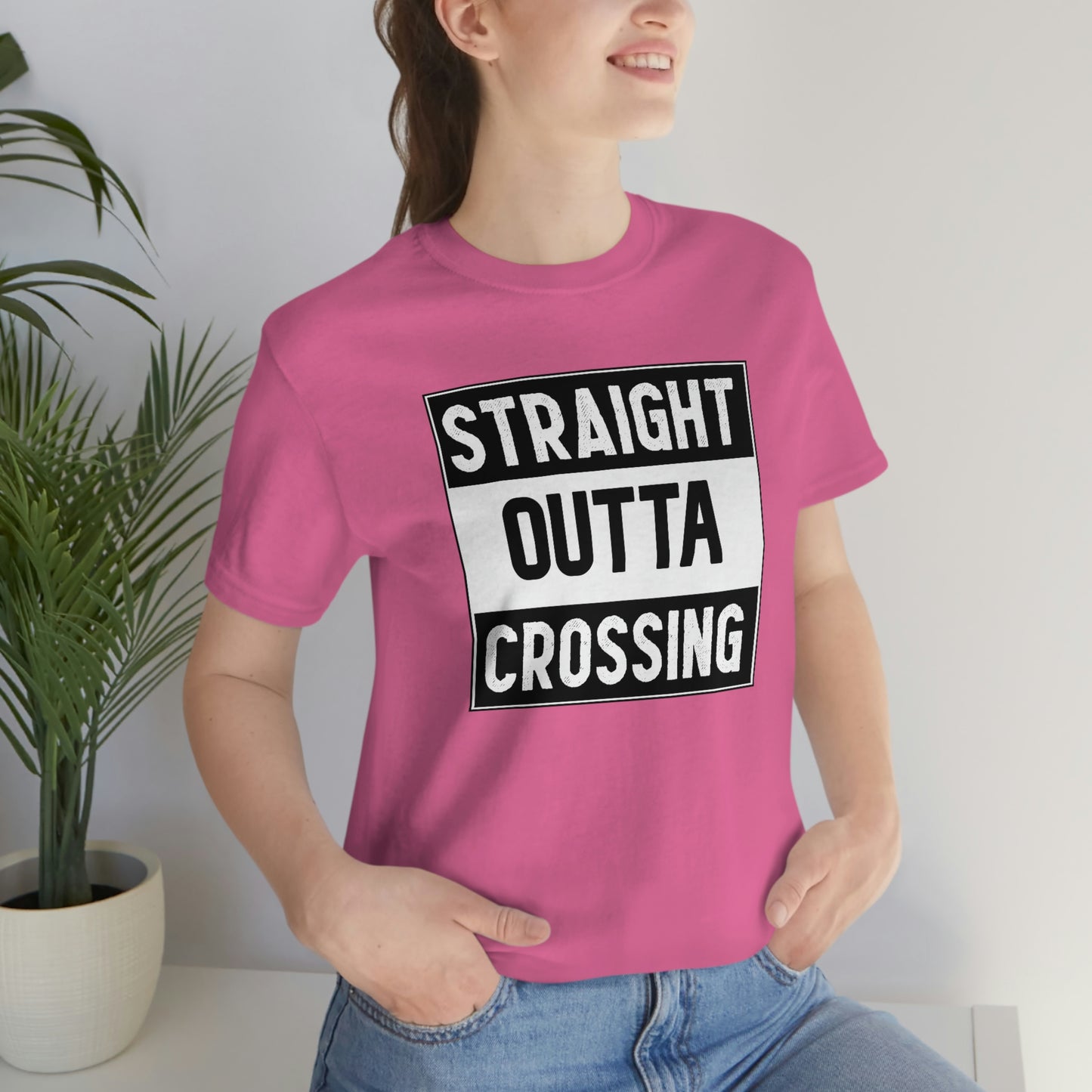 Straight Outta Crossing Unisex T-shirt